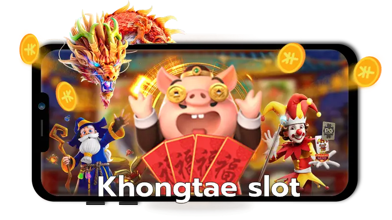 Khongtae slot